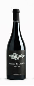 Notturno dei Calanchi – Pinot Nero Rosso di Paolo e Noemia d’Amico